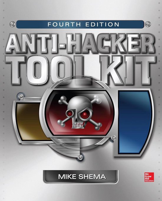 Anti-Hacker Tool Kit, Fourth Edition - cover