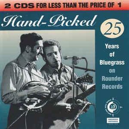 Hand Picked: 25 Years of Bluegrass on Rounder Records