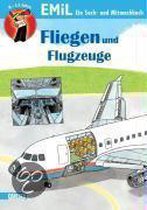 EMiL - Entdecken Mitmachen Lernen. Fliegen und Flugzeuge
