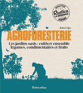 Les nouvelles approches du jardin - Agroforesterie