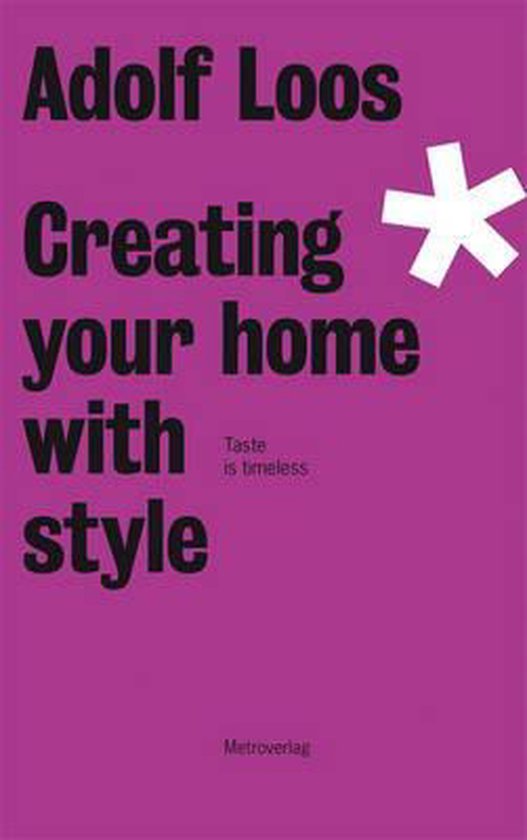 Adolf Loos - Creating Your Home With Style - cover