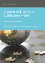 International Political Economy Series - Migration and Agency in a Globalizing World