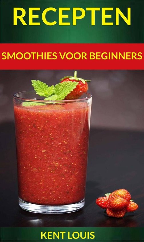 Recepten: Smoothies voor beginners - cover
