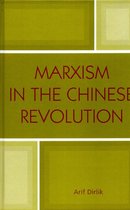 State & Society in East Asia - Marxism in the Chinese Revolution