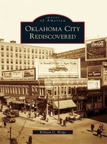 Images of America - Oklahoma City Rediscovered