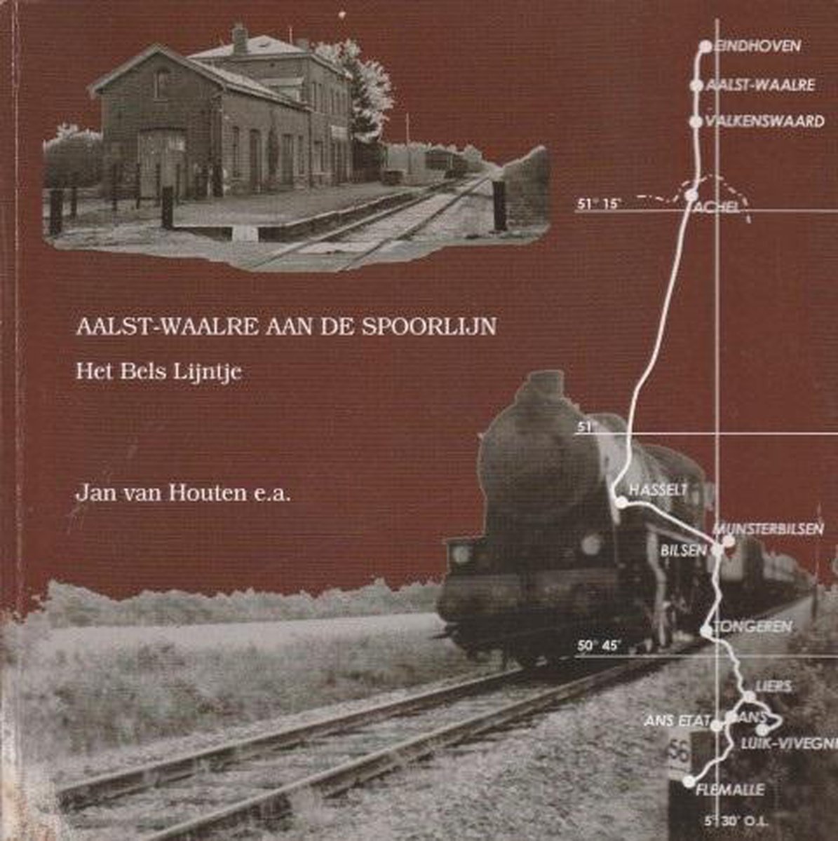 AalstWaalre aan de spoorlijn, J. van Houten 9789080398436