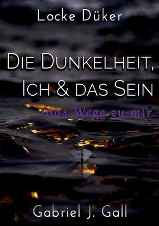 Die Dunkelheit, Ich & das Sein - cover