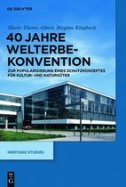 40 Jahre Welterbekonvention