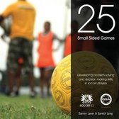 25 Small Sided Games