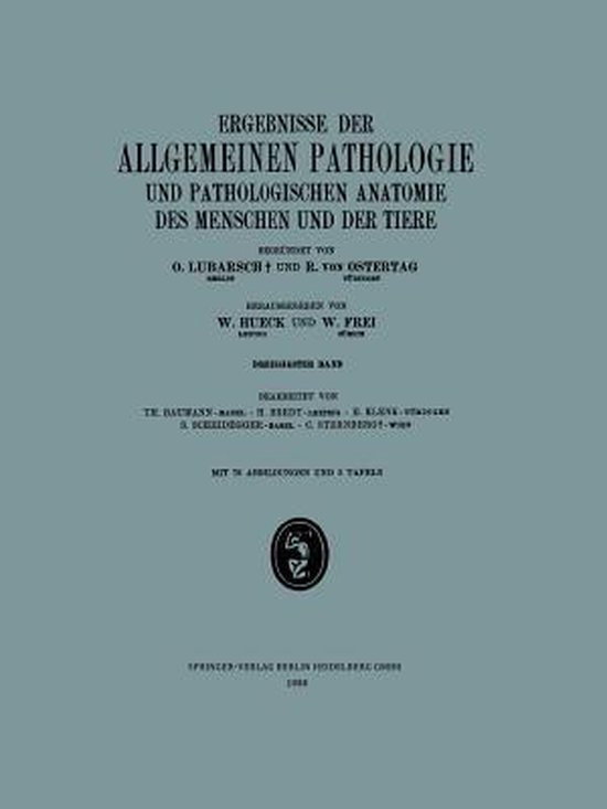 Ergebnisse Der Allgemeinen Pathologie Und Pathologischen Anatomie Des Menschen Und Der Tiere
