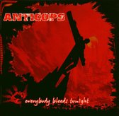 Anticops - Everybody Bleeds Tonight (CD)