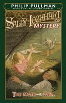 Sally Lockhart - The Tiger in the Well: A Sally Lockhart Mystery