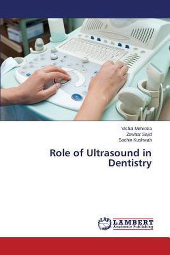 Role of Ultrasound in Dentistry 9783659573163 Vishal Mehrotra