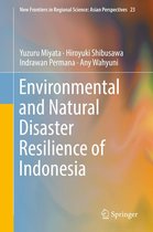 New Frontiers in Regional Science: Asian Perspectives 23 - Environmental and Natural Disaster Resilience of Indonesia