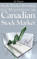 Stock Market Investing for Beginners in Canadian Stock Market