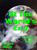 At The World’s End: Six Classic Sci-Fi Short Stories