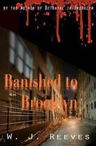 Banished to Brooklyn