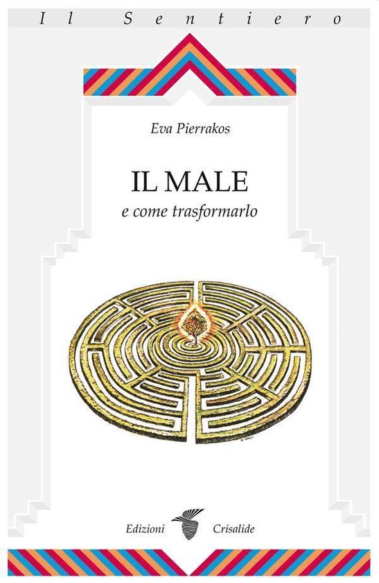 Il male e come trasformarlo