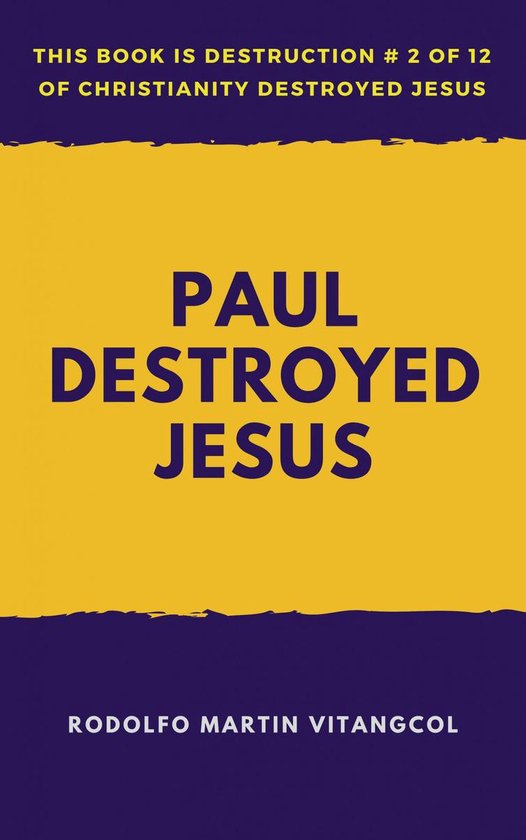 Paul Destroyed Jesus - cover