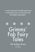 Grimms' Fab Fairy Tales