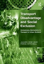 Transport and Society- Transport Disadvantage and Social Exclusion