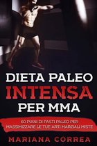 Dieta Paleo Intensa Per Mma