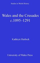 Studies in Welsh History - Wales and the Crusades