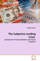 The Subprime Lending Crisis