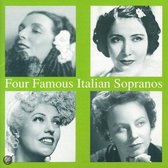 Four Famous Italian Sopranos
