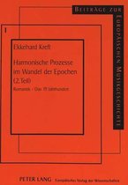 Harmonische Prozesse Im Wandel Der Epochen (2. Teil)