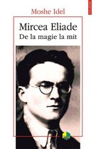 Plural - Mircea Eliade: de la magie la mit