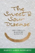 The Sweet & Sour Disease