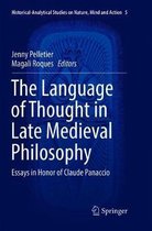 Historical-Analytical Studies on Nature, Mind and Action-The Language of Thought in Late Medieval Philosophy
