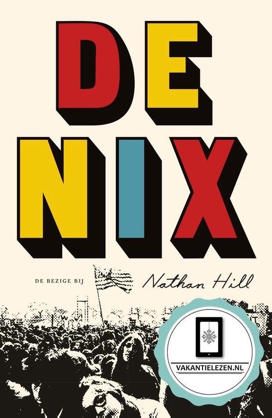 De Nix - Nathan Hill | Nextbestfoodprocessors.com