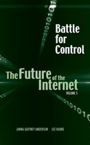 Future of the Internet- Battle for Control