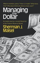 Managing the Dollar