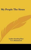 My People the Sioux