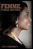 Femme Force Motrice