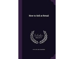How to Sell at Retail