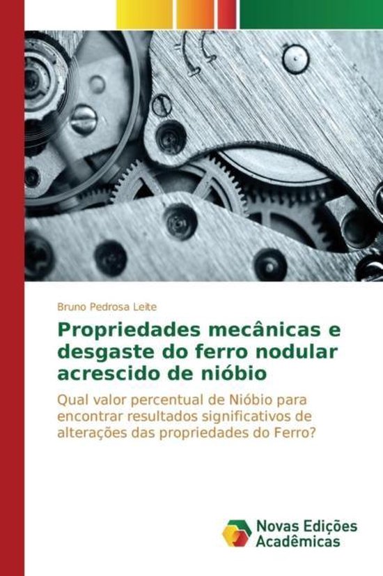 Propriedades mecânicas e desgaste do ferro nodular acrescido de nióbio