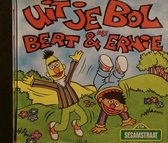 Sesamstraat ‎– Uit Je Bol Met Bert & Ernie