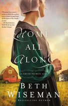The Amish Secrets Novels - Home All Along