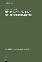 Reihe Germanistische Linguistik- Neue Medien und Deutschdidaktik