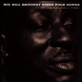 Big Bill Broonzy - Sings Folk Songs (CD)