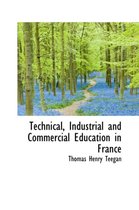 Technical, Industrial and Commercial Education in France