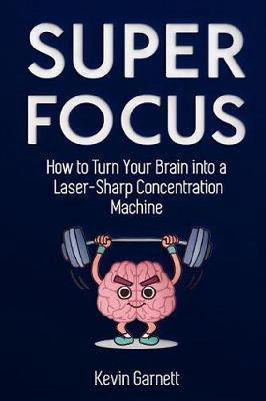 Master Productivity- Super Focus - cover