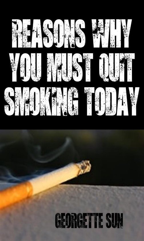 Reasons Why You Must Quit Smoking Today - cover