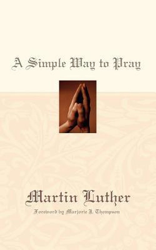 A Simple Way to Pray