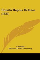 Coluthi Raptus Helenae (1825)