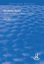 Routledge Revivals - Bordering Russia